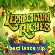 best lance vip